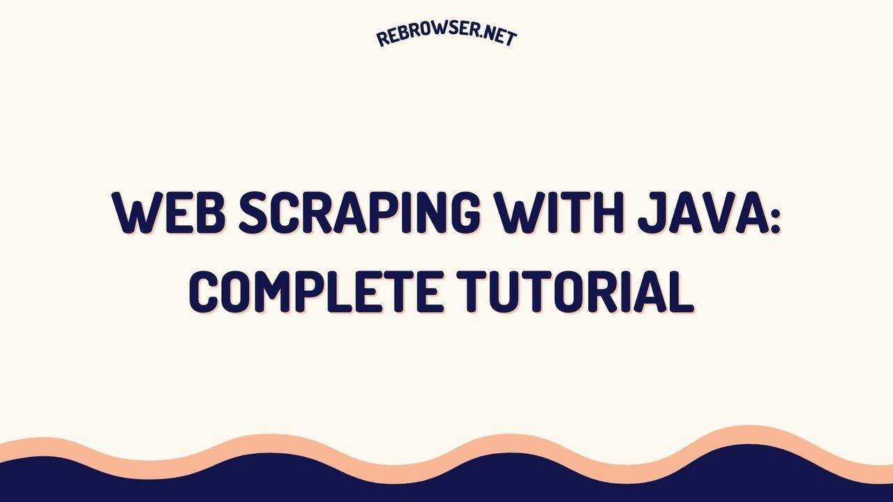 web-scraping-with-java-step-by-step-tutorial