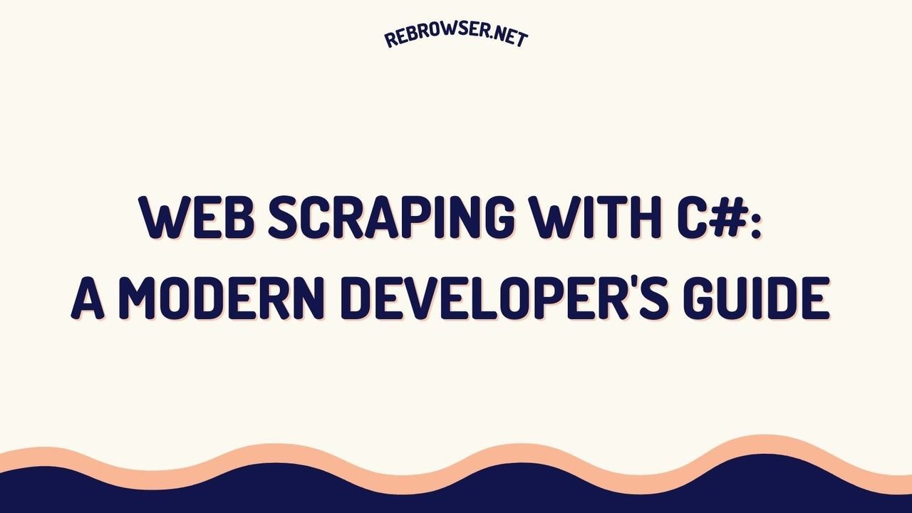 c-web-scraping-mastery-design-robust-scrapers-using-modern-tools-and-best-practices