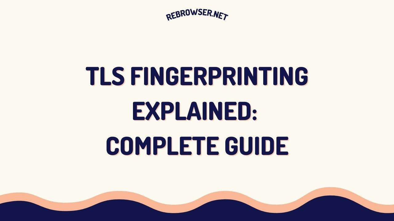 tls-fingerprinting-advanced-guide-for-security-engineers