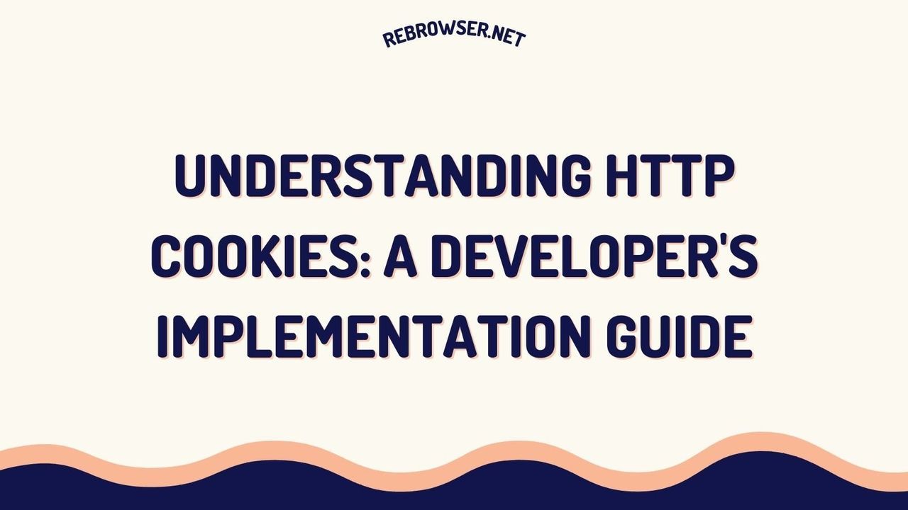 understanding-http-cookies-a-developers-implementation-guide