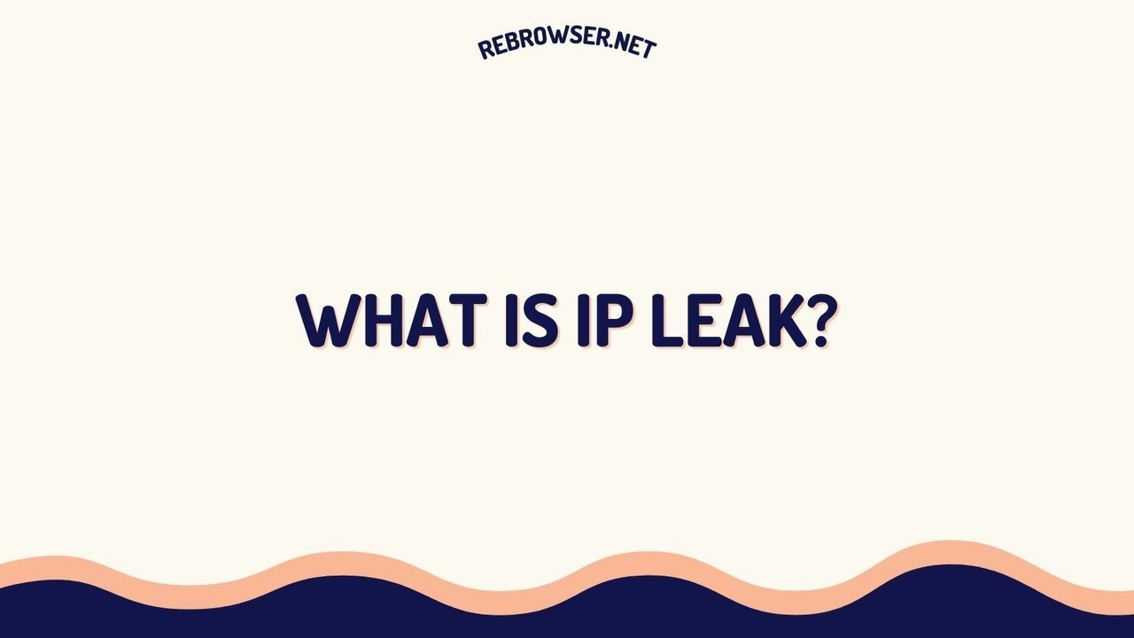 what-is-ip-leak-understanding-preventing-and-protecting-your-online-privacy