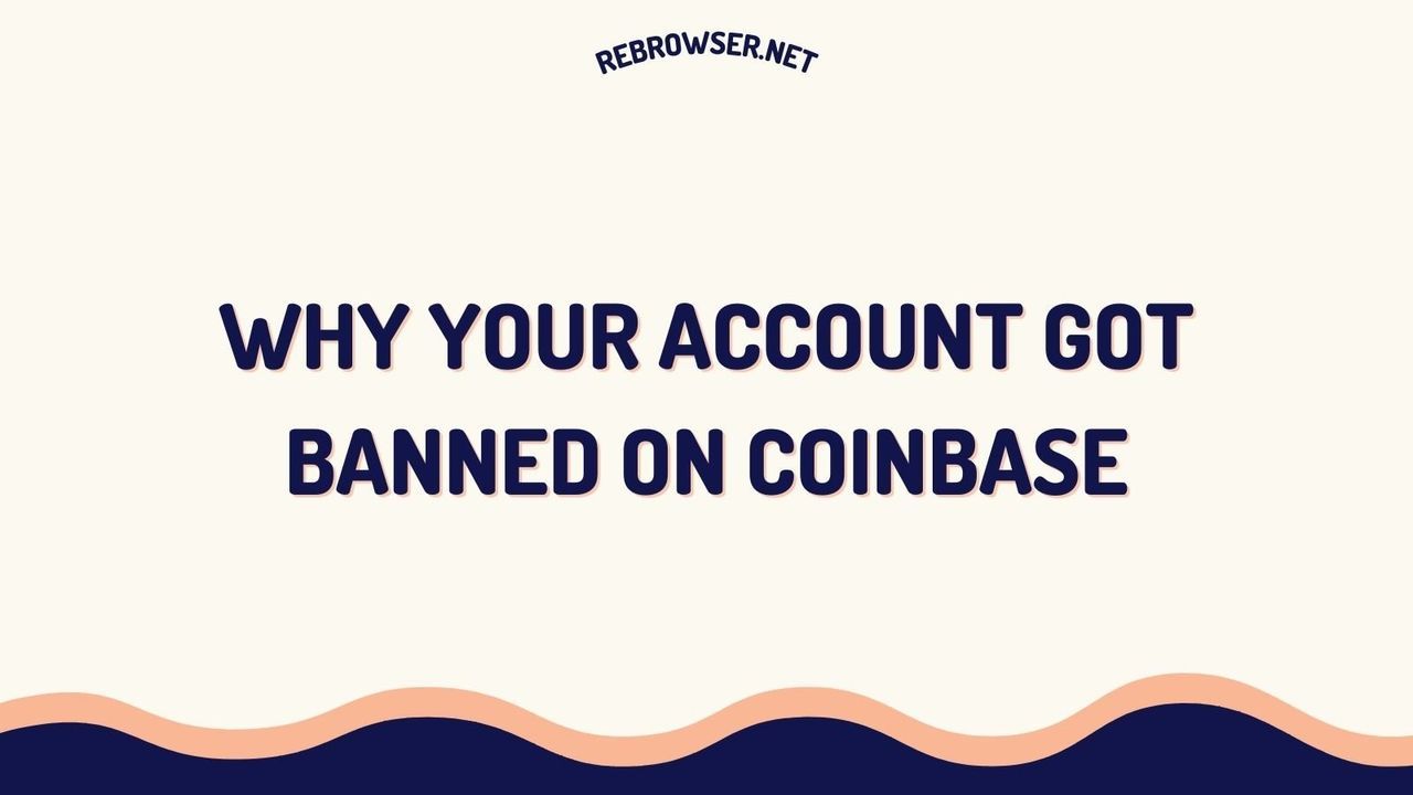 why-your-account-got-banned-on-coinbase-understanding-the-risks-and-solutions